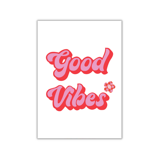 Good Vibes